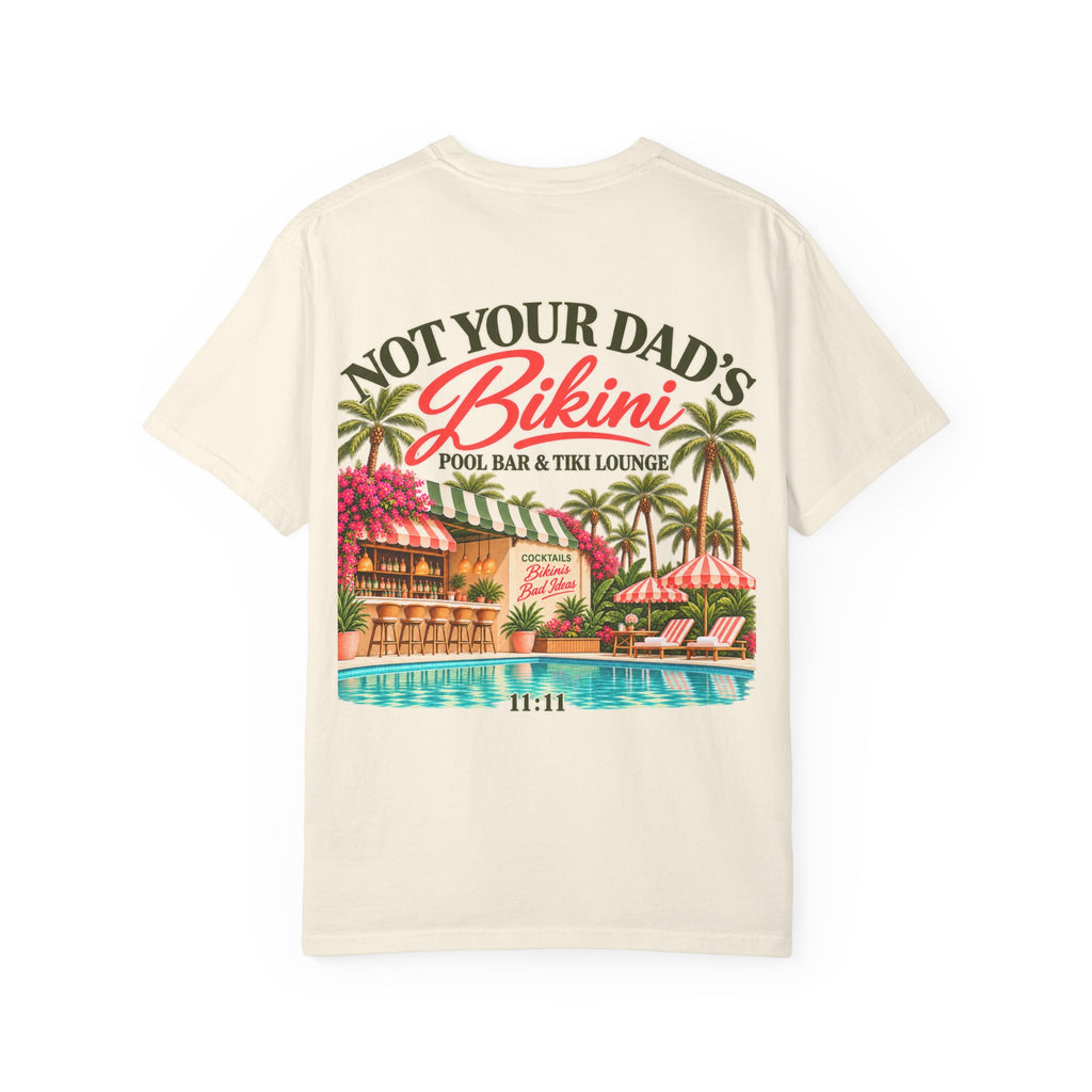 Not Your Dad's Bikini Pool Bar Tee