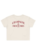 Champagne amp French Fries Street Crop Tee